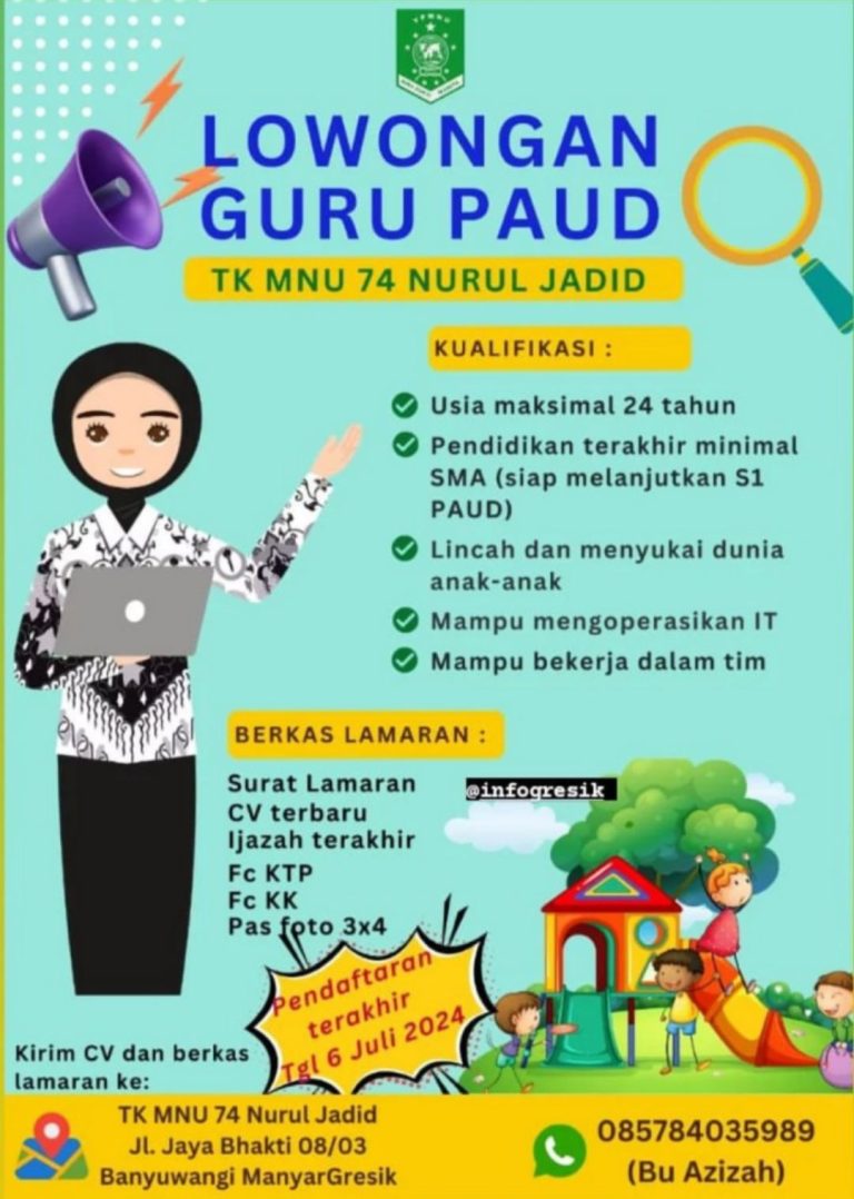 Loker Gresik : TK MNU 74 Nurul Jadid Cari Guru PAUD, Ini Syaratnya Poster Loker Guru Paud TK MNU 74 Nurul Jadid. (Foto: Ist/Infogresik)