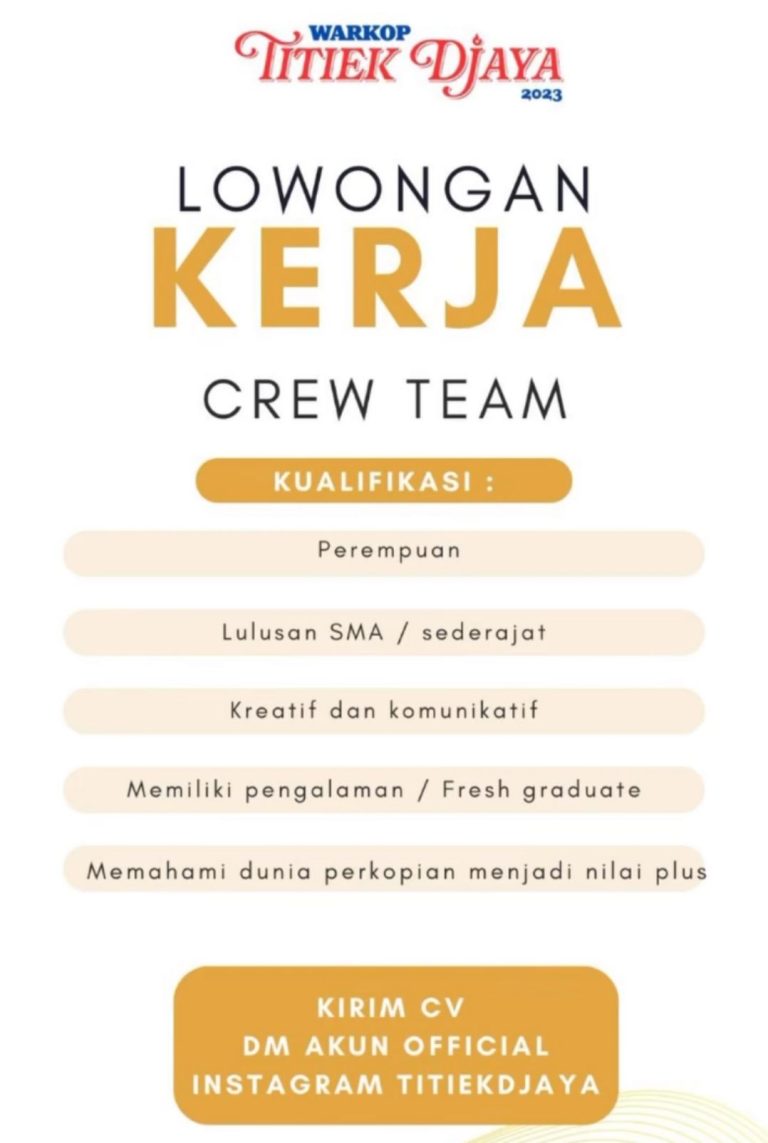 Loker Gresik : Warkop Titiek Djaya Cari Crew Team, Ini Syaratnya Loker crew team di Warkop Titiek Djaya. (Foto: Ist/Infogresik)